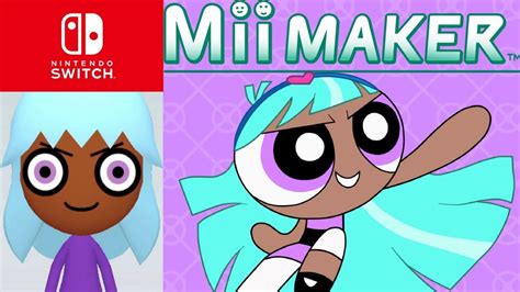 Mii Maker How To Create Bliss From The Powerpuff Girls Remake Youtube