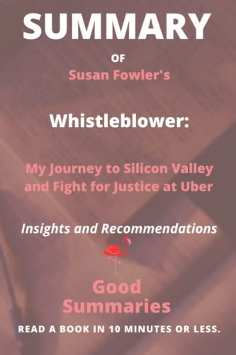 Summary Of Susan Fowlers Book Whistleblower My Journey To Silicon Valley And Fight For