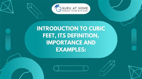 Introduction To Cubic Feet Its Definition Importance And Examples