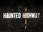 Haunted Highway season two