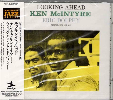 Looking Ahead By Ken Mcintyre With Eric Dolphy 1991 07 25 Cd