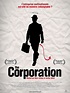 The Corporation (#3 of 3): Extra Large Movie Poster Image - IMP Awards