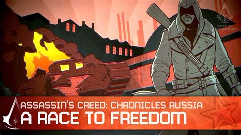 Assassin S Creed Chronicles Russia Memory A Race To Freedom