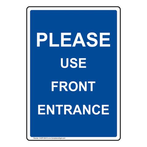Vertical Sign Do Not Enter Please Use Front Entrance