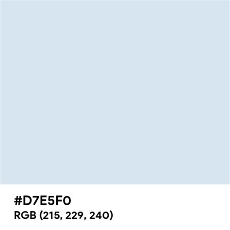 Pale Blue Color Hex Code Is D7e5f0