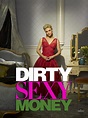 Dirty Sexy Money - Where to Watch and Stream - TV Guide