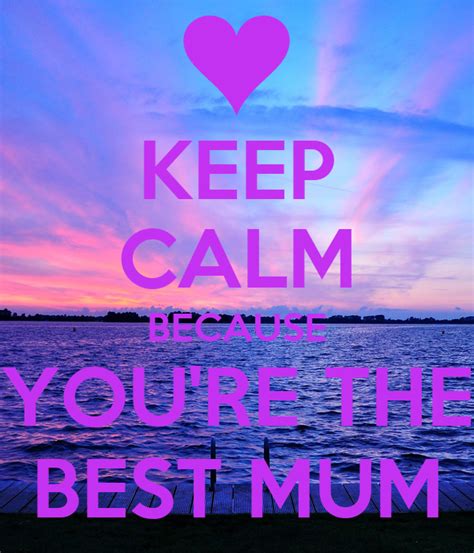 This account has been suspended. KEEP CALM BECAUSE YOU'RE THE BEST MUM - KEEP CALM AND ...