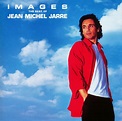 Release “Images: The Best of Jean Michel Jarre” by Jean Michel Jarre ...