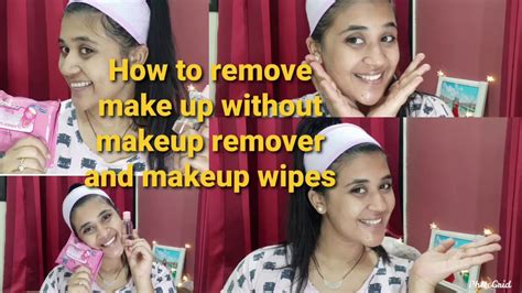 How To Remove Makeup Without Makeup Remover Without Makeup Wipes Best Ideas To Remove