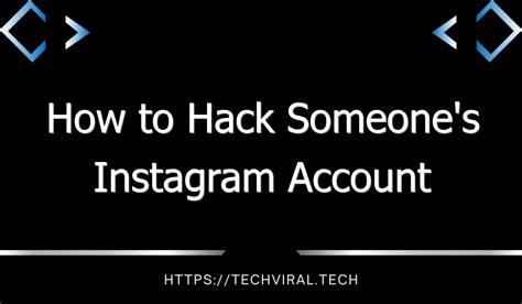 How To Hack Someones Instagram Account Techviral