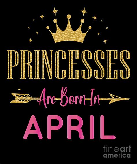 Princesses Are Born In April Cute Girls Birthday Party Print Digital