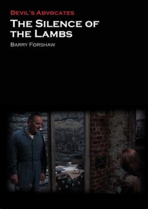 Some of them might include spoiler content, hence, viewer discretion is advised. The Silence of the Lambs by Barry Forshaw | 9781906733988 ...