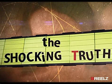 the shocking truth 2017