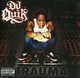 DJ Quik – Trauma (2005, CD) - Discogs