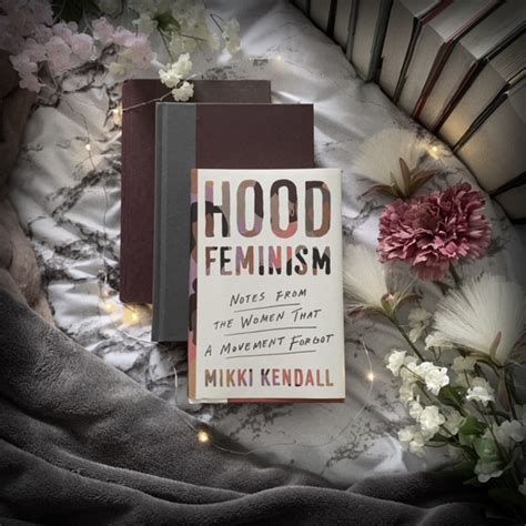 Review Hood Feminism By Mikki Kendall Julie Annas Books