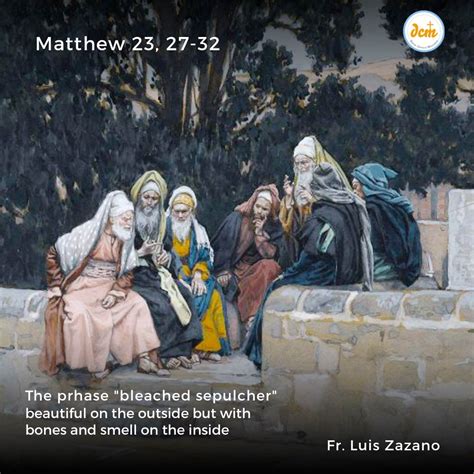 Matthew 23 27 32 Digital Catholic Missionaries Dcm