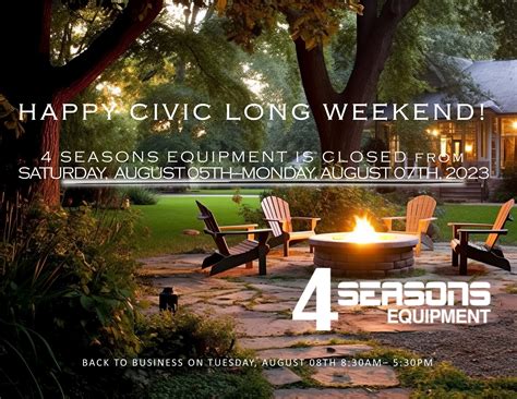 August Long Weekend 2023 4 Seasons Equipment