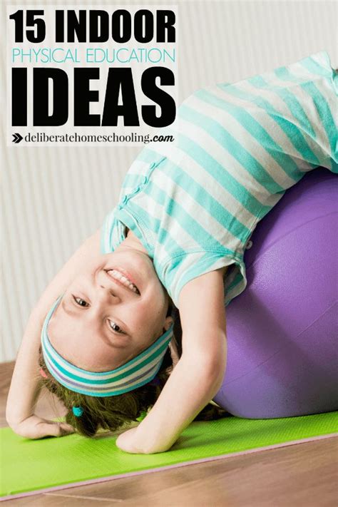 15 Easy And Exciting Indoor Physical Education Ideas