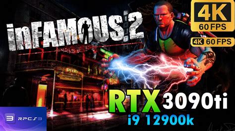 Infamous 2 Rpcs3 Game Play 4k Rtx 3090ti I9 12900k Youtube