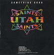 Utah Saints - Something Good | Releases | Discogs