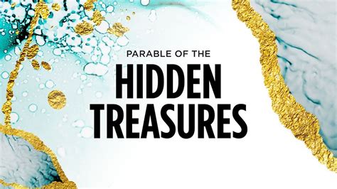 Parable Of The Hidden Treasures Continued Youtube In 2020 Hidden