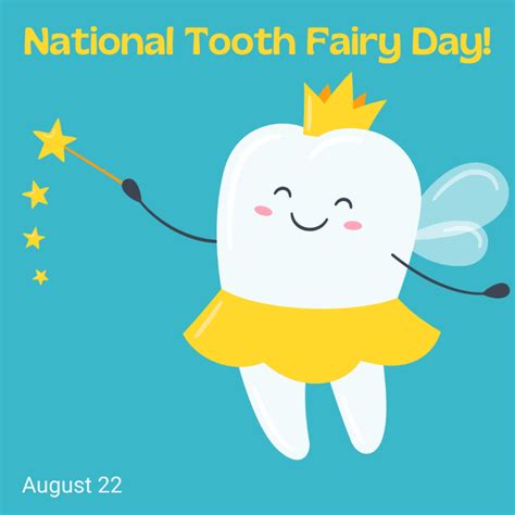 National Tooth Fairy Day 2022 Aug 22 Mydentistsinfo
