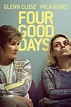 Four Good Days (2021) - Posters — The Movie Database (TMDB)