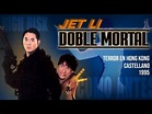 Jet Li Película Completa En Español - 1995 - YouTube