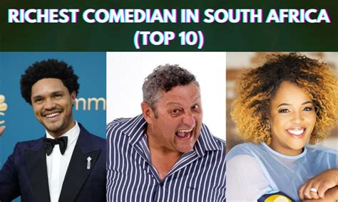 top 10 richest comedian in south africa