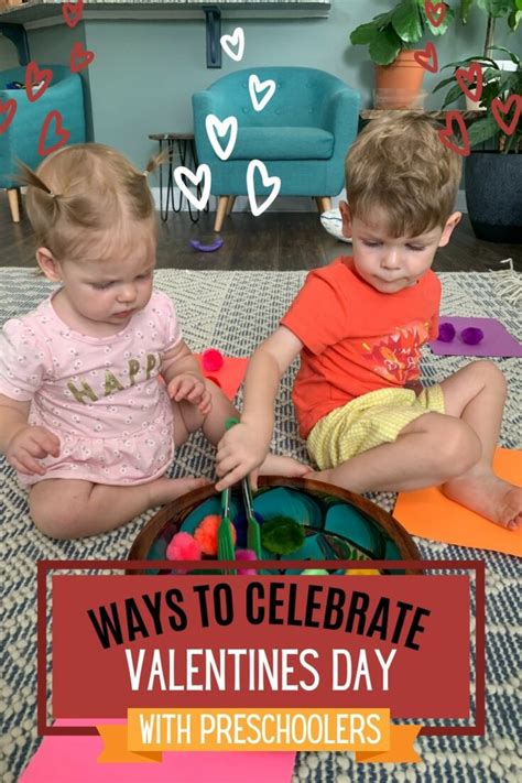 Creative Ways To Celebrate Valentines Day With Your Toddler Or