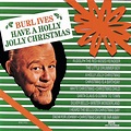 Burl Ives - Have a Holly Jolly Christmas - Reviews - Album of The Year
