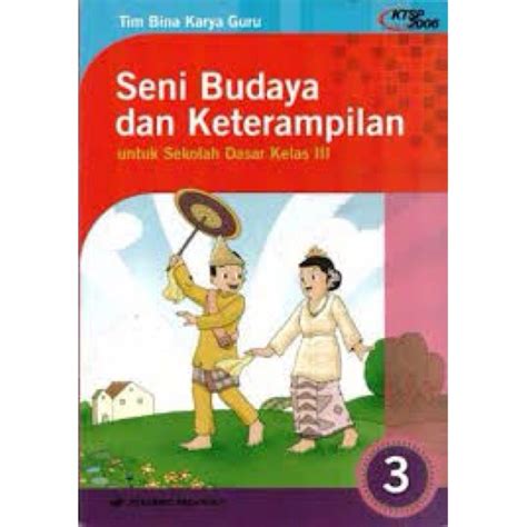 Jual Buku Ready Seni Budaya Dan Keterampilan Sekolah Dasar Kelas Iii Ktsp Shopee