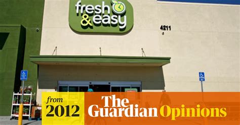 Why Tescos Fresh And Easy Turned Americans Off Lynne Bateson In