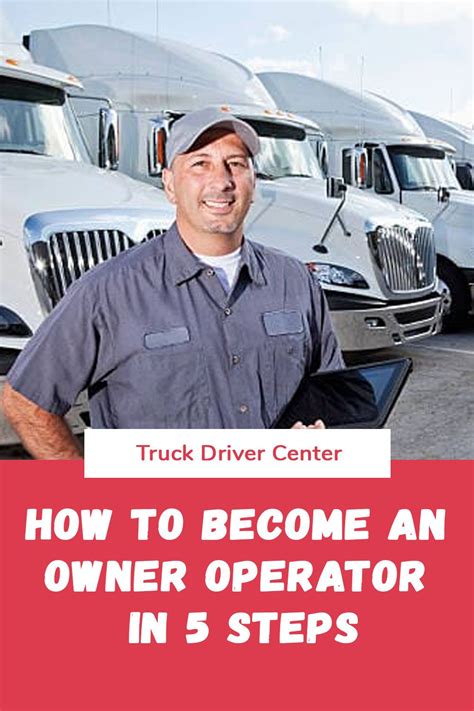 How To Become An Owner Operator In 5 Steps In 2020 Truck Driver