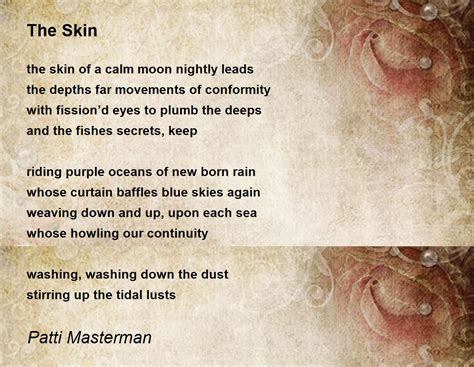 The Skin By Patti Masterman The Skin Poem