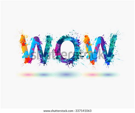 Word Wow Rainbow Splash Paint Sign Stock Vector Royalty Free 337541063