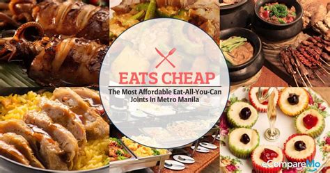 Eats Cheap The Most Affordable Buffet Restaurants In Metro Manila