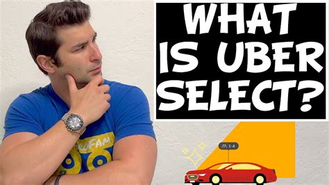 What Is Uber Select Youtube