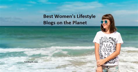 Top Fashion Lifestyle Blogs Not Only That But Its A Great Source For