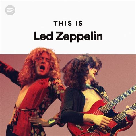 This Is Led Zeppelin Playlist By Spotify Spotify