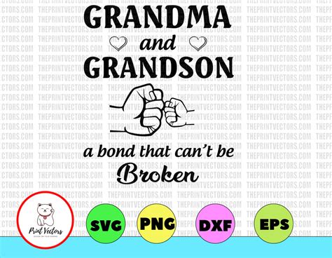 Grandma And Grandson A Bond That Cant Be Broken Svg Dxfepspng Dig