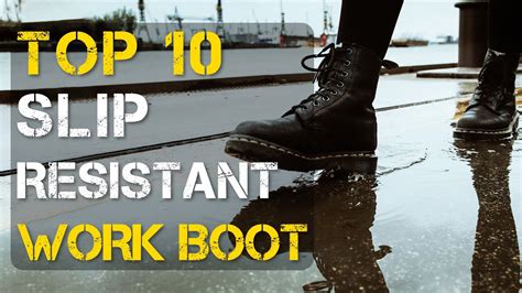 Top 10 Best Slip Resistant Work Boots Youtube
