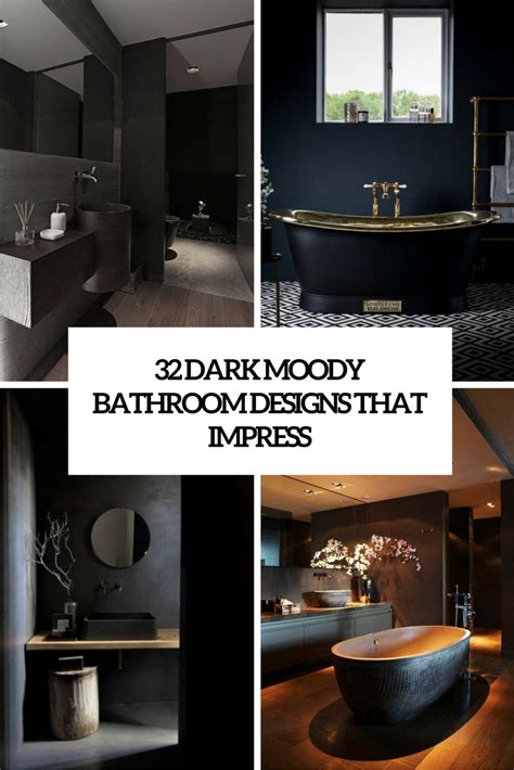 32 Dark Moody Bathroom Designs That Impress Digsdigs