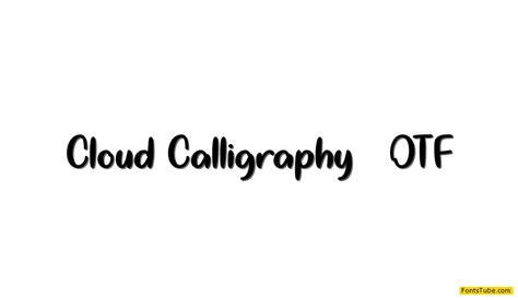 Cloud Calligraphy Font Free Font Download Fonts Tube