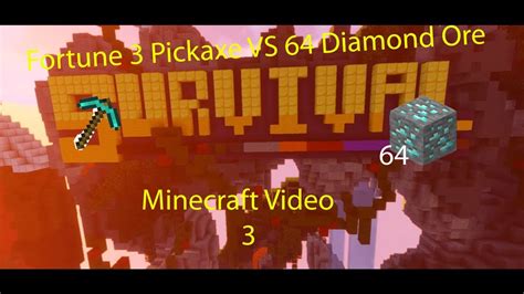 Fortune 3 Vs 64 Diamond Ores Minecraft Youtube