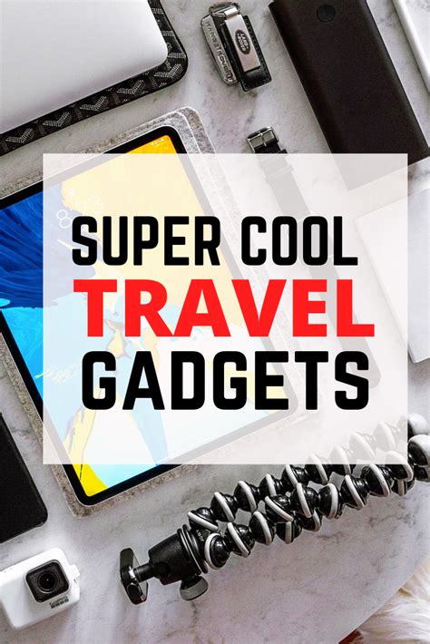 The Text Super Cool Travel Gadgets On Top Of An Image Of Various