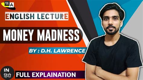 Money Madness Poem By Dh Lawrence Full Explaination B A