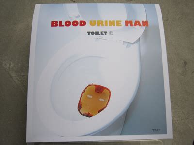It can sometimes be difficult for women to know exactly where the blood is coming from. Today in WTF news: Iron Man recreated in bloody urine ...