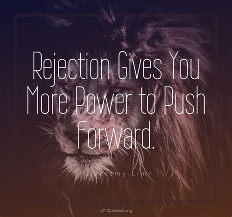 30 Rejection Quotes Quoteish Rejected Quotes Inspirational Quotes
