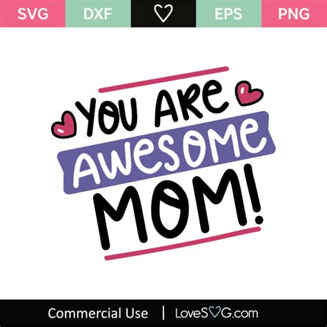 You Are Awesome Mom Svg Cut File